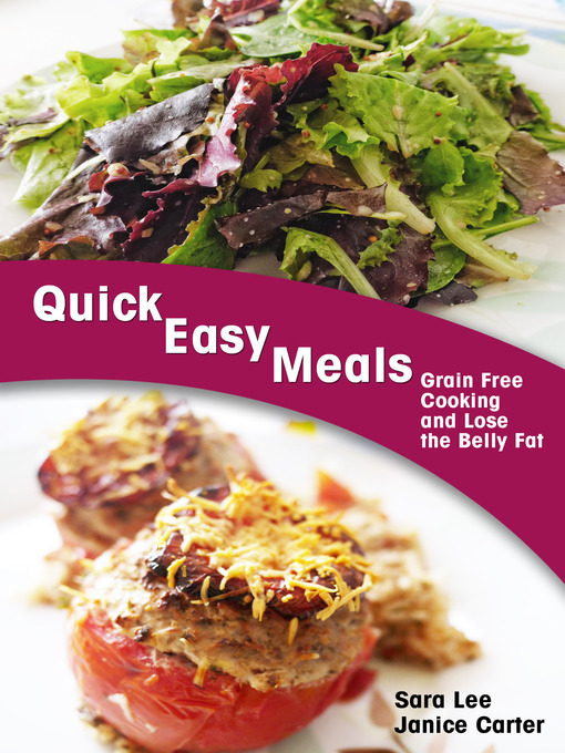 Title details for Quick Easy Meals by Sara Lee - Available